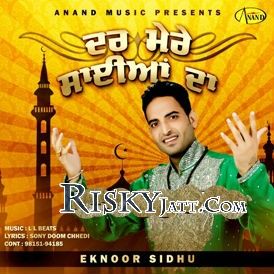 Dar Mere Saiyan Da Eknoor Sidhu mp3 song download, Dar Mere Saiyan Da Eknoor Sidhu full album