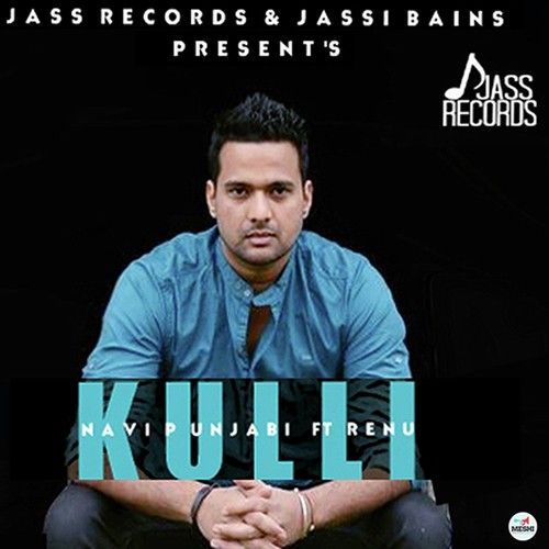 Kulli Navi Punjabi mp3 song download, Kulli Navi Punjabi full album