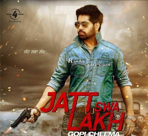 Download Canada Gopi Cheema mp3 song, Jatt Swa Lakh Gopi Cheema full album download