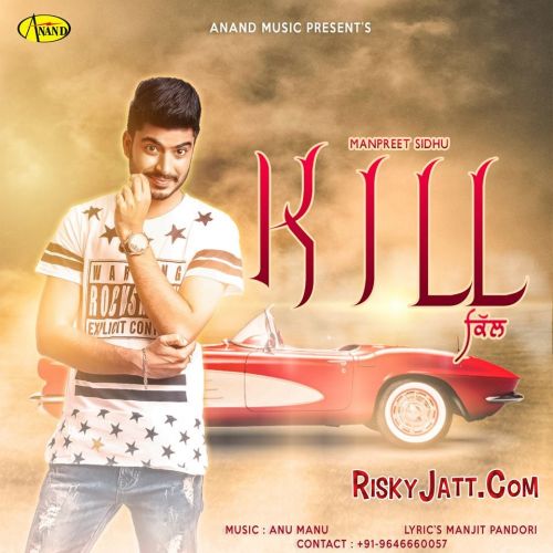 Download Kill Manpreet Sidhu mp3 song, Kill Manpreet Sidhu full album download