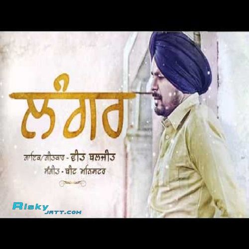 Langar Veet Baljit mp3 song download, Langar Veet Baljit full album