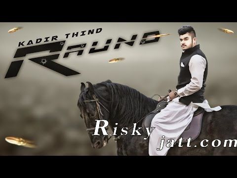 Raund Kadir Thind mp3 song download, Raund Kadir Thind full album