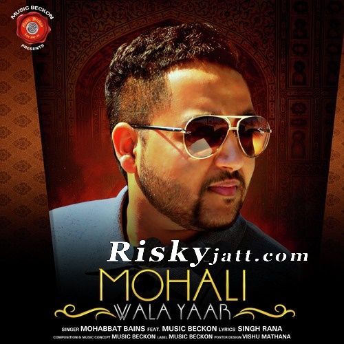 Mohali Wala Yaar Mohabbat Bain mp3 song download, Mohali Wala Yaar Mohabbat Bain full album