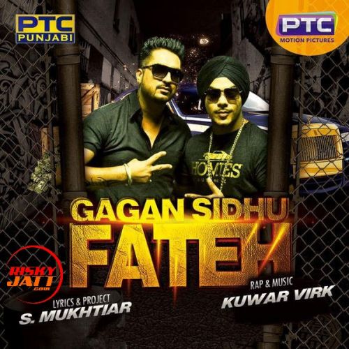 Download Fateh Ft Kuwar Virk Gagan Sidhu mp3 song, Fateh Gagan Sidhu full album download