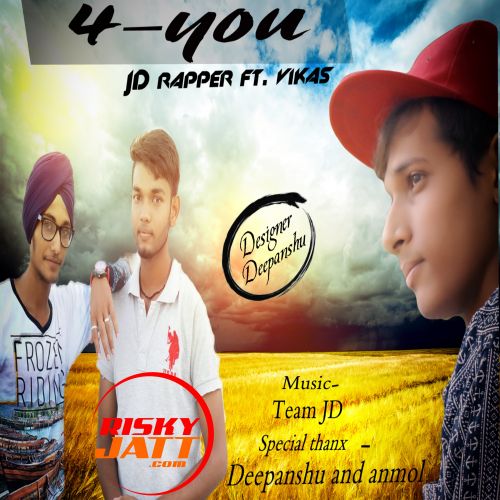 4 You JD Rapper mp3 song download, 4 You JD Rapper full album