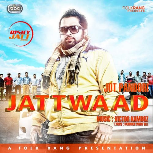 Jattwaad Jot Pandori mp3 song download, Jattwaad Jot Pandori full album