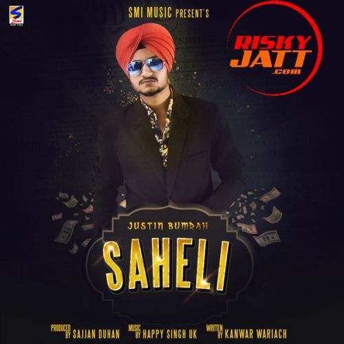 Saheli Justin Bumrah mp3 song download, Saheli Justin Bumrah full album