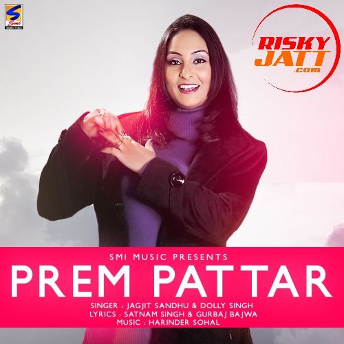 Download Jawaan Jagjit Sandhu mp3 song, Prem Pattar Jagjit Sandhu full album download