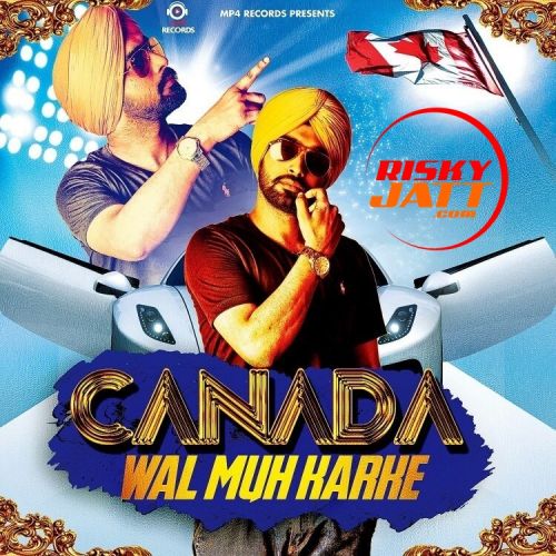 Canada Wal Muh Karke Harry Dhanoa mp3 song download, Canada Wal Muh Karke Harry Dhanoa full album