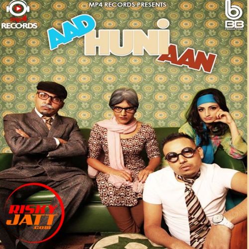 Aad Huni Aan Bee 2 mp3 song download, Aad Huni Aan Bee 2 full album