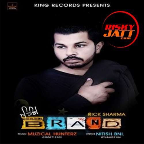 Mehnge Brand Rick Sharma mp3 song download, Mehnge Brand Rick Sharma full album