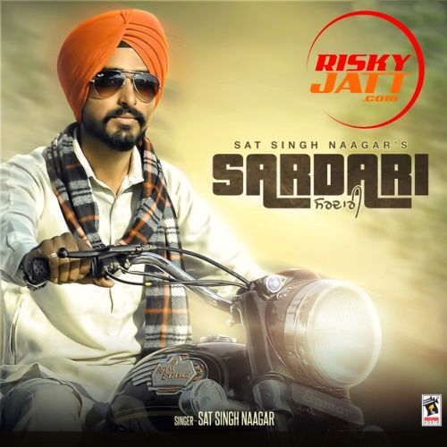 Sardari Sat Singh Naagar mp3 song download, Sardari Sat Singh Naagar full album