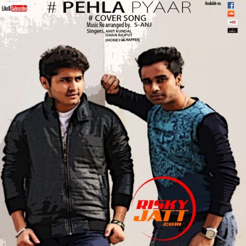 Pehla Pyaar Amit kundal mp3 song download, Pehla Pyaar Amit kundal full album