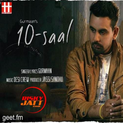 Download 10 Saal Gurmaan mp3 song, 10 Saal Gurmaan full album download