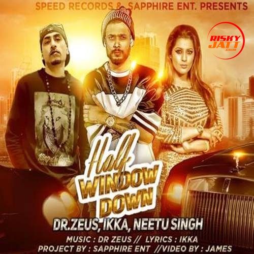 Half Window Down Ikka, Dr Zeus mp3 song download, Half Window Down Ikka, Dr Zeus full album