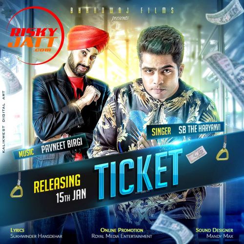 Ticket Sb - The Haryanvi mp3 song download, Ticket Sb - The Haryanvi full album