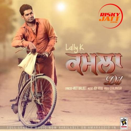 Kamla Dil Lally K Lally K mp3 song download, Kamla Dil Lally K full album