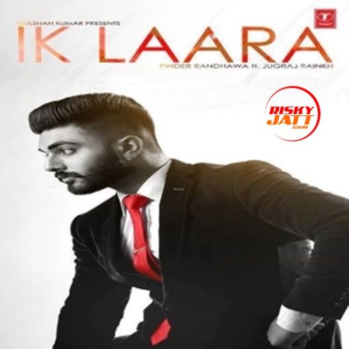 Ik Laara Pinder Randhawa mp3 song download, Ik Laara Pinder Randhawa full album