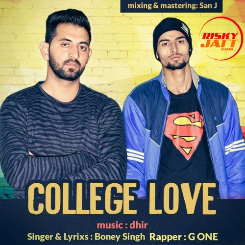 College Love Boney Singh mp3 song download, College Love Boney Singh full album