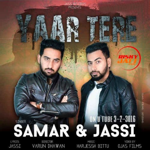 Yaar Tere Jassi, Samar mp3 song download, Yaar Tere Jassi, Samar full album