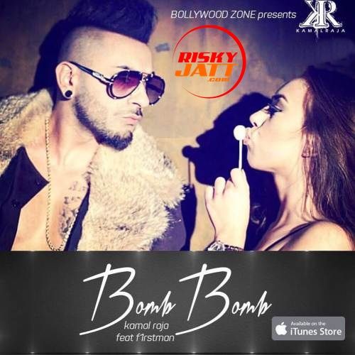 Bomb Bomb Kamal Raja, F1rstman mp3 song download, Bomb Bomb Kamal Raja, F1rstman full album