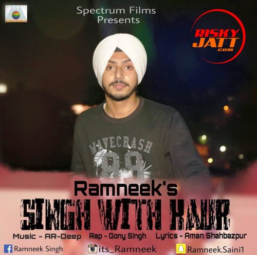 Singh With Kaur Ramneek Singh mp3 song download, Singh With Kaur Ramneek Singh full album