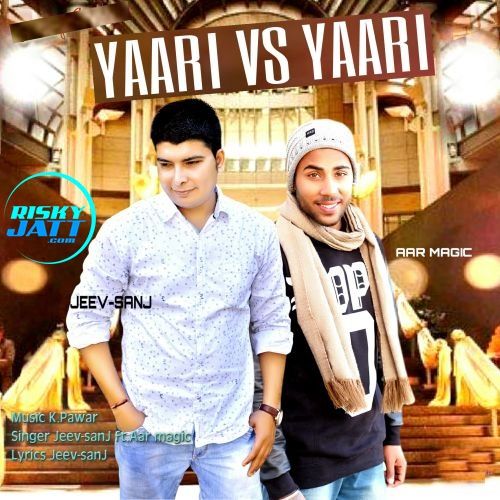 Yaari Vs Yaari Jeev Sanj, Aar Magic mp3 song download, Yaari Vs Yaari Jeev Sanj, Aar Magic full album