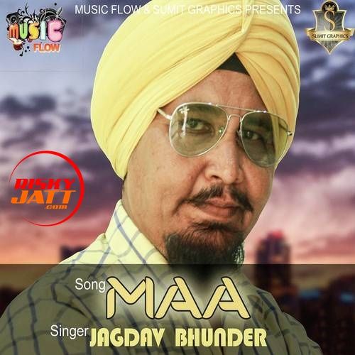 Maa Jagdev Bhunder mp3 song download, Maa Jagdev Bhunder full album