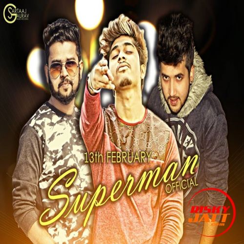 Superman Gaurav Sartaaj mp3 song download, Superman Gaurav Sartaaj full album