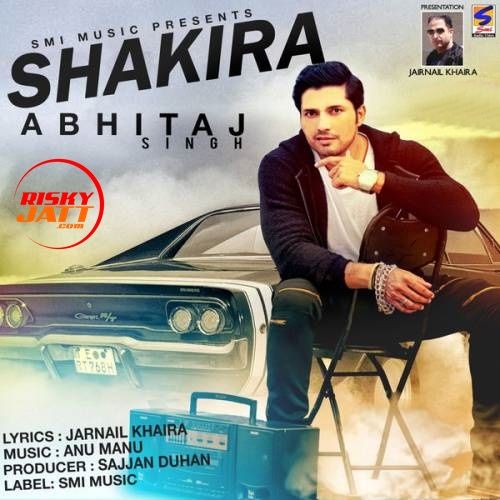 Shakira Abhitaj Singh mp3 song download, Shakira Abhitaj Singh full album