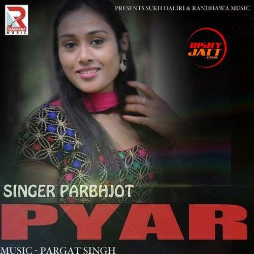 Download Pyar Prabhjot mp3 song, Pyar Prabhjot full album download