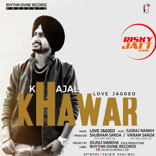 Att Ban Gayi Love Jagdeo mp3 song download, Khajal Khawar Love Jagdeo full album