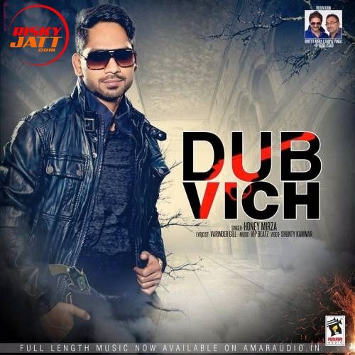 Dubb Vich Honey Mirza mp3 song download, Dubb Vich Honey Mirza full album