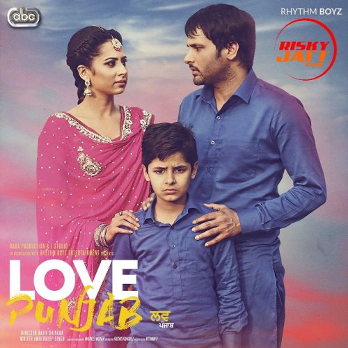 Des Ranjit Bawa mp3 song download, Love Punjab (2016) Ranjit Bawa full album