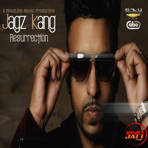 Choote Lareh Jagz Kang mp3 song download, Resurrection Jagz Kang full album