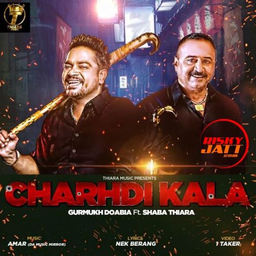 Download Charhdi Kala Gurmukh Doabia, Shaba Thiara mp3 song, Charhdi Kala Gurmukh Doabia, Shaba Thiara full album download