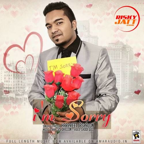 I M Sorry Harpreet Jaspalon mp3 song download, I M Sorry Harpreet Jaspalon full album