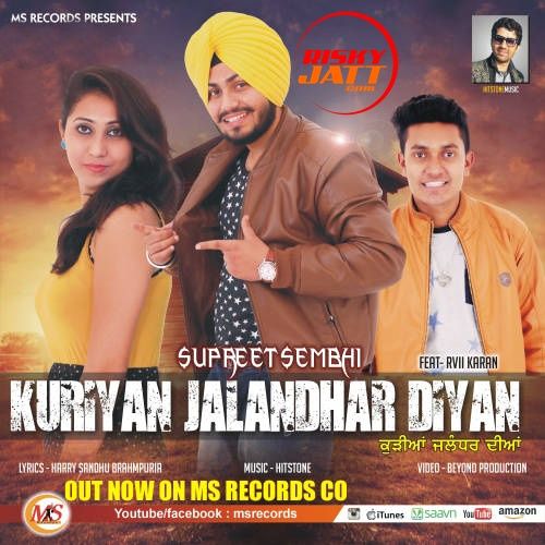 Kuriyan Jalandhar Diyan Supreeti  Sembhi mp3 song download, Kuriyan Jalandhar Diyan Supreeti  Sembhi full album