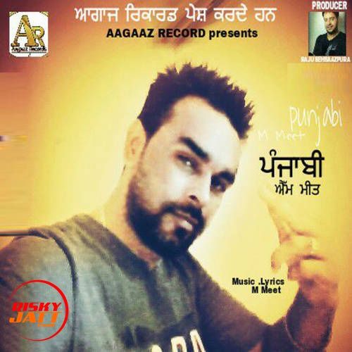 Punjabi M Meet mp3 song download, Punjabi M Meet full album