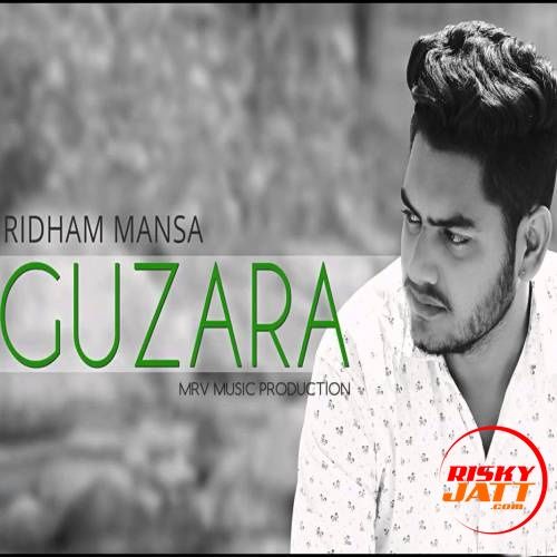 Guzara Ridham Mansa, MadSap mp3 song download, Guzara Ridham Mansa, MadSap full album