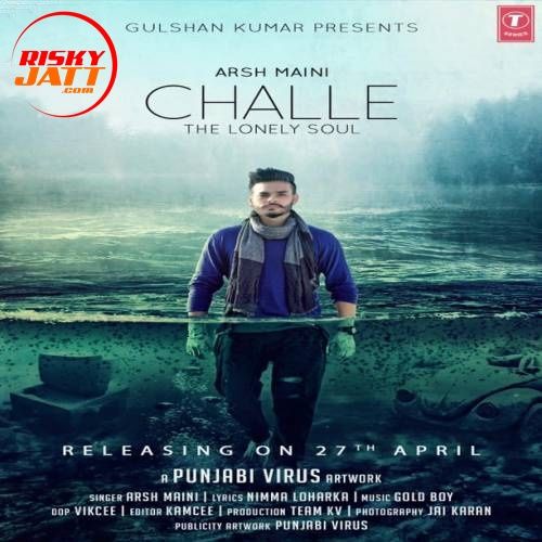 Challe Arsh Maini mp3 song download, Challe Arsh Maini full album