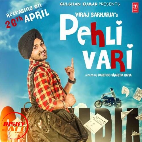 Pehli Vari Viraj Sarkaria mp3 song download, Pehli Vari Viraj Sarkaria full album