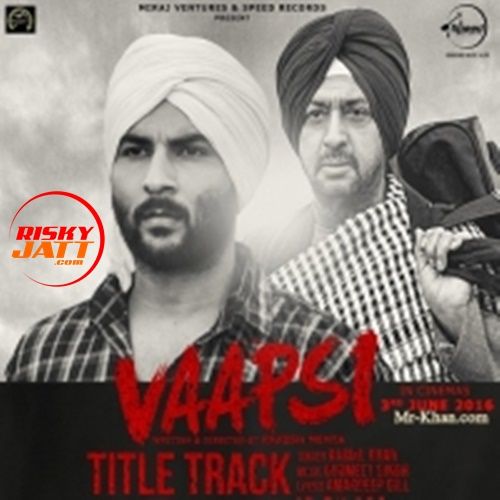 Vaapsi Kamal Khan mp3 song download, Vaapsi Kamal Khan full album