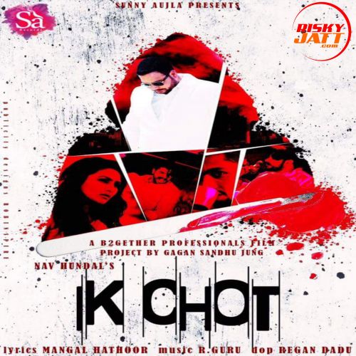 Ik Chot Nav Hundal mp3 song download, Ik Chot Nav Hundal full album