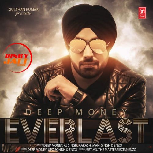 Download Jean Deep Money, Mani Singh mp3 song, Everlast Deep Money, Mani Singh full album download