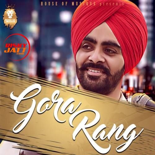 Gora Rang Jugraj Gill mp3 song download, Gora Rang Jugraj Gill full album