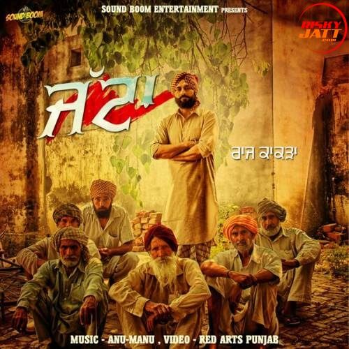 Jatta Raj Kakra mp3 song download, Jatta Raj Kakra full album