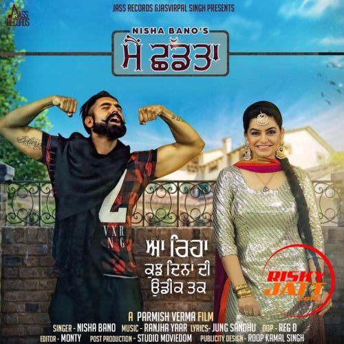 Mai Chadta Nisha Bano mp3 song download, Mai Chadta Nisha Bano full album