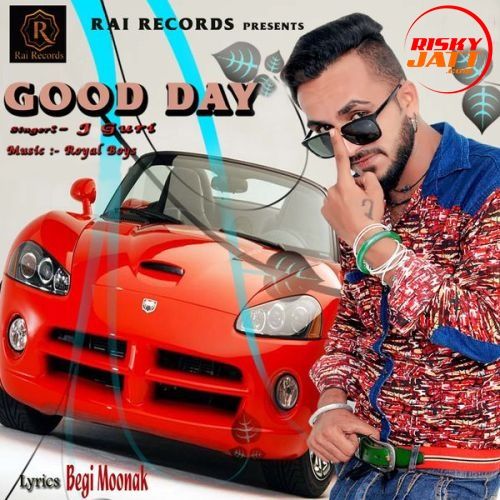 Good Day J Guri mp3 song download, Good Day J Guri full album