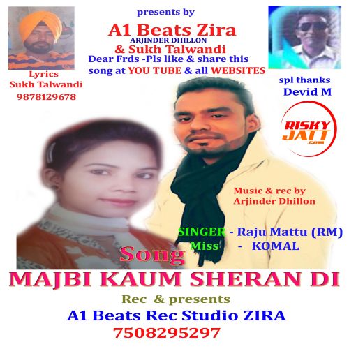 Majbi Kaum Sheran Di Raju Mattu mp3 song download, Majbi Kaum Sheran Di Raju Mattu full album